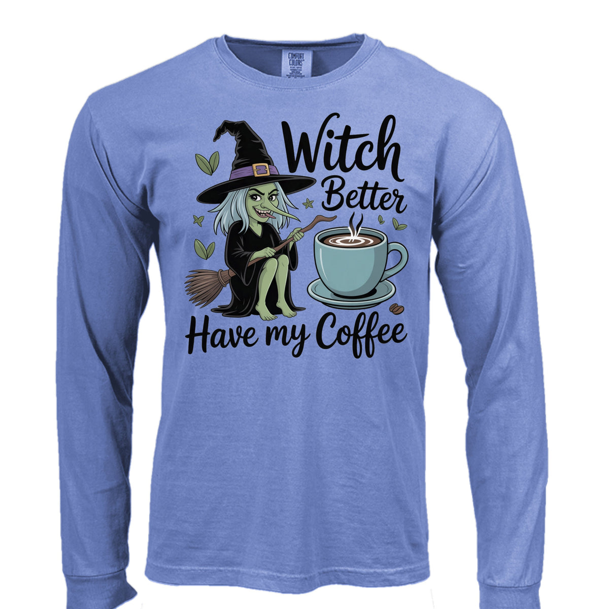 Witch Better Coffee LS - Blu Lotus Boutique