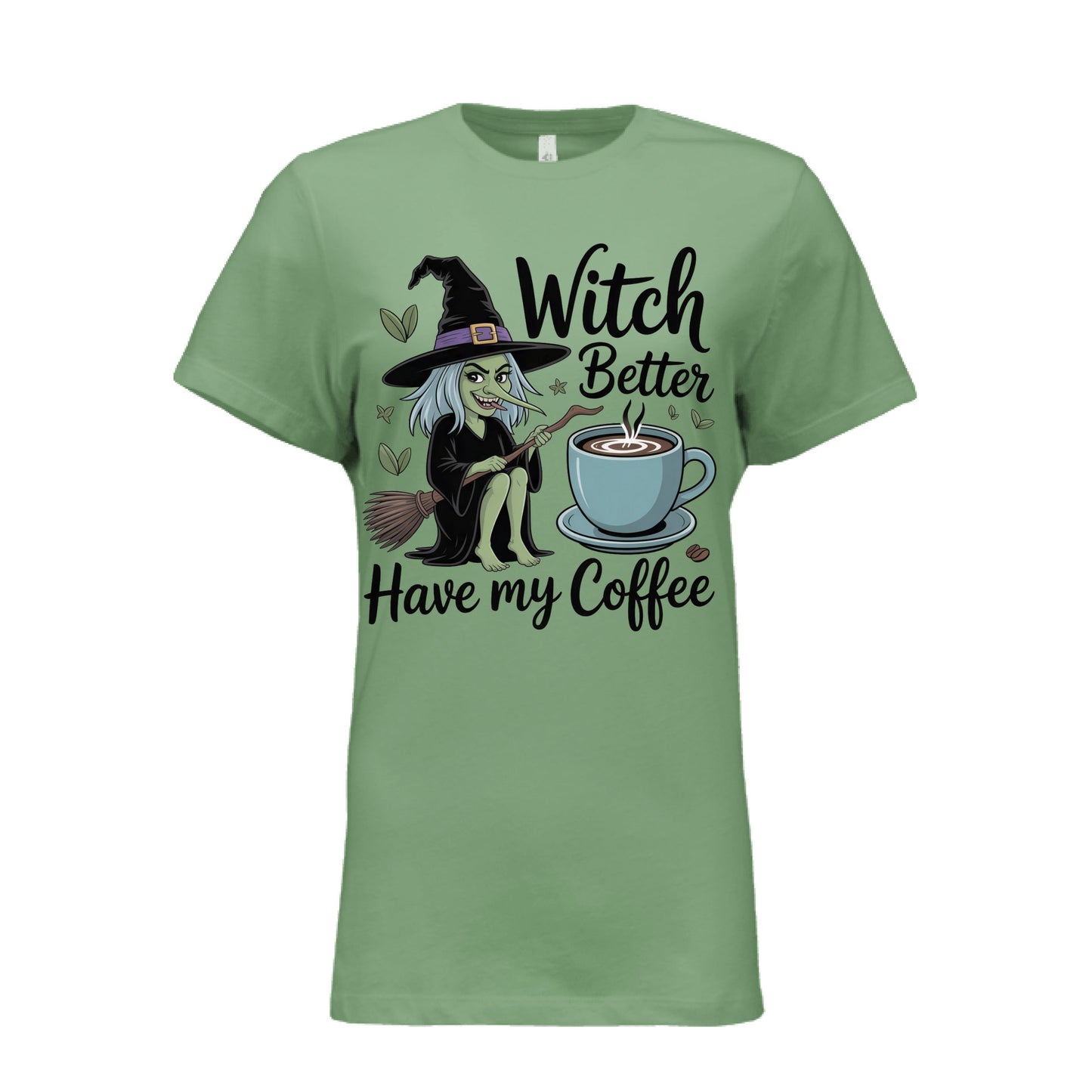 Witch Better Have Coffee - Blu Lotus Boutique
